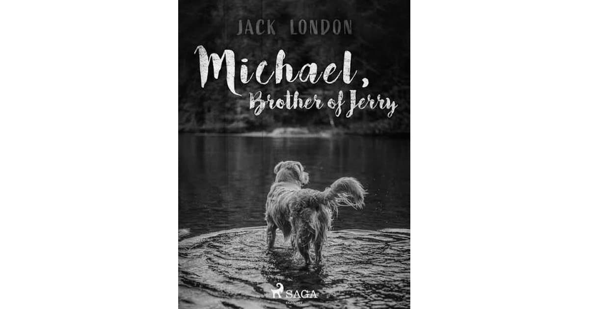 Michael, brother of jerry - Jack London - Librairie Eyrolles